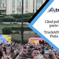 Când publicitatea devine parte din spectacol, TruckADS @ Piața Constituției